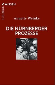 Die Nürnberger Prozesse Weinke, Annette 9783406824326