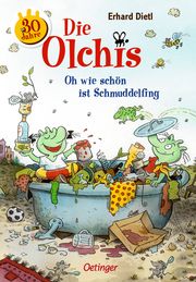 Die Olchis - Oh wie schön ist Schmuddelfing Dietl, Erhard 9783789114632