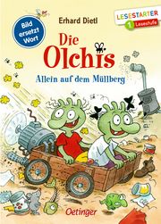 Die Olchis. Allein auf dem Müllberg Dietl, Erhard 9783751202183