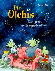 Die Olchis. Das große Weltraumabenteuer Dietl, Erhard 9783751200950