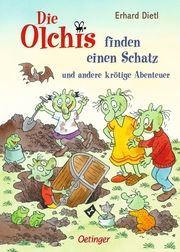 Die Olchis finden einen Schatz und andere krötige Abenteuer Dietl, Erhard 9783751203555