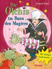 Die Olchis im Bann des Magiers Dietl, Erhard 9783751205504