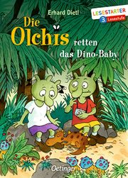 Die Olchis retten das Dino-Baby Dietl, Erhard 9783751200417