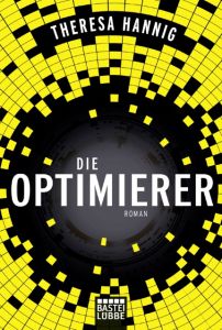 Die Optimierer Hannig, Theresa 9783404208876