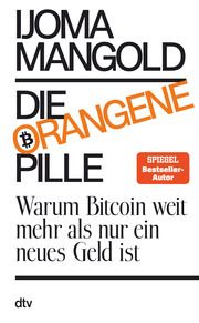 Die orange Pille Mangold, Ijoma 9783423283120