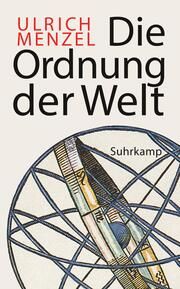 Die Ordnung der Welt Menzel, Ulrich 9783518473849