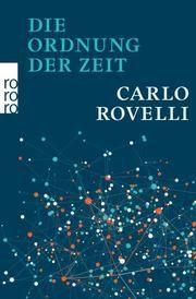 Die Ordnung der Zeit Rovelli, Carlo 9783499632716
