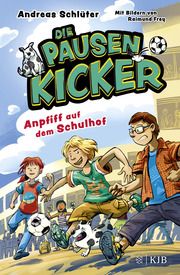 Die Pausenkicker - Anpfiff auf dem Schulhof Schlüter, Andreas 9783737343664