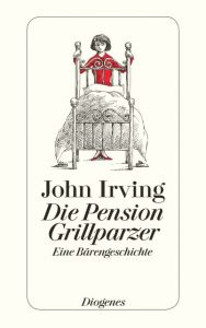 Die Pension Grillparzer Irving, John 9783257237306