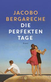 Die perfekten Tage Bergareche, Jocobo 9783851795073