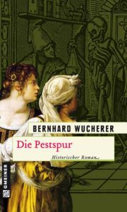 Die Pestspur Wucherer, Bernhard 9783839212646