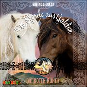 Die Pferde aus Galdur - Die roten Runen Giebken, Sabine 9783867374460