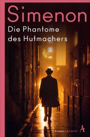Die Phantome des Hutmachers Simenon, Georges 9783455008043