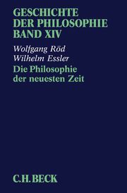 Die Philosophie der neuesten Zeit Röd, Wolfgang/Essler, Wilhelm K 9783406587566