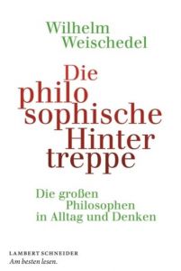 Die philosophische Hintertreppe Weischedel, Wilhelm 9783650402080