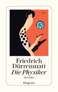 Die Physiker Dürrenmatt, Friedrich 9783257230475