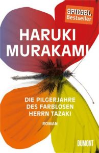 Die Pilgerjahre des farblosen Herrn Tazaki Murakami, Haruki 9783832197483