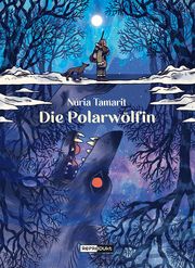 Die Polarwölfin Tamarit, Núria 9783956404146