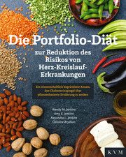 Die Portfolio-Diät - zur Reduktion des Risikos von Herz-Kreislauf-Erkrankungen Jenkins, Wendy M/Jenkins, Amy E/Jenkins, Alexandra L u a 9783868675313