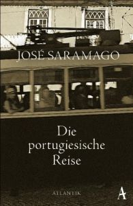 Die portugiesische Reise Saramago, José 9783455650235