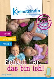 Die Praxismappe: Schaut her, das bin ich! Danner, Eva/Rahm, Nathalie/Lambrecht, Michaela u a 9783451500916