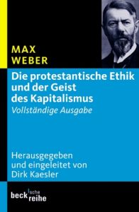 Die protestantische Ethik und der Geist des Kapitalismus Weber, Max 9783406602009