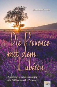 Die Provence mit dem Lubéron Cereso, Massimo 9783961330669