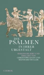 Die Psalmen in ihrer Urgestalt Levin, Christoph/Müller, Reinhard 9783406813597
