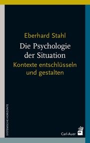 Die Psychologie der Situation Stahl, Eberhard 9783849705206