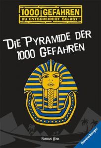 Die Pyramide der 1000 Gefahren Lenk, Fabian 9783473523467