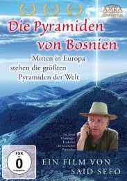 Die Pyramiden von Bosnien Sefo, Said/Osmanagic, Semir (Dr.) 9783954470235