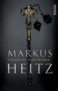 Die Rache der Zwerge Heitz, Markus 9783492281034