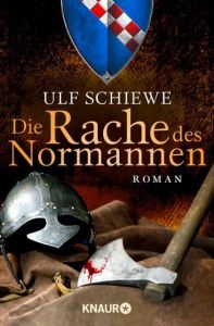 Die Rache des Normannen Schiewe, Ulf 9783426513170