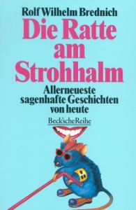 Die Ratte am Strohhalm Brednich, Rolf Wilhelm 9783406392566