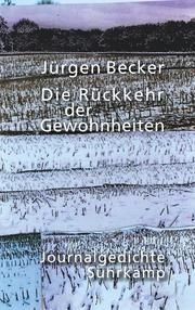 Die Rückkehr der Gewohnheiten Becker, Jürgen 9783518430453