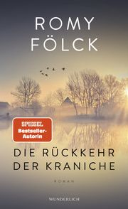 Die Rückkehr der Kraniche Fölck, Romy 9783805201025