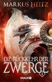 Die Rückkehr der Zwerge 1 Heitz, Markus 9783426227558