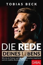 Die Rede deines Lebens Beck, Tobias 9783869369686