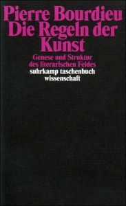 Die Regeln der Kunst Bourdieu, Pierre 9783518291399