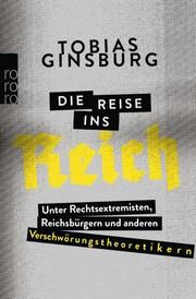 Die Reise ins Reich Ginsburg, Tobias 9783499004568