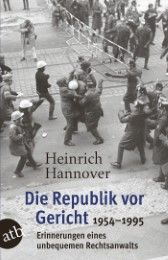 Die Republik vor Gericht 1954-1995 Hannover, Heinrich 9783746634364