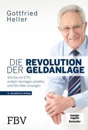 Die Revolution der Geldanlage Heller, Gottfried 9783959723732