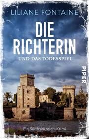 Die Richterin und das Todesspiel Fontaine, Liliane 9783492320382