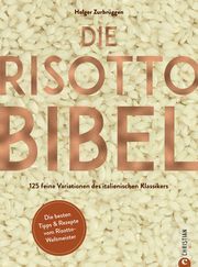 Die Risotto-Bibel Zurbrüggen, Holger 9783959616676