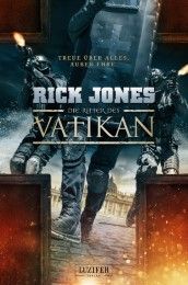 Die Ritter des Vatikan Jones, Rick 9783958351851