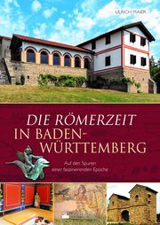 Die Römerzeit in Baden-Württemberg Maier, Ulrich 9783842524132