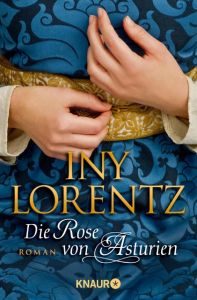 Die Rose von Asturien Lorentz, Iny 9783426635223