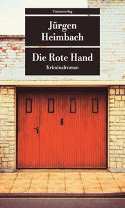 Die Rote Hand Heimbach, Jürgen 9783293208995