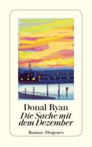 Die Sache mit dem Dezember Ryan, Donal 9783257243789