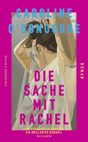 Die Sache mit Rachel O'Donoghue, Caroline 9783462003857